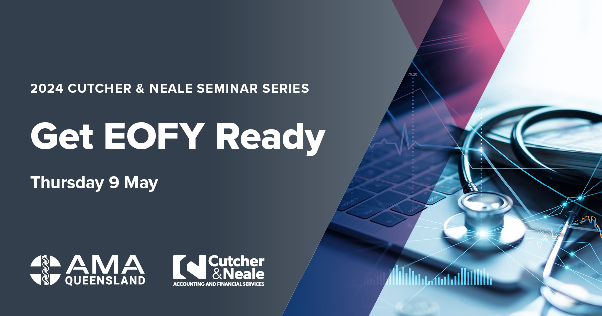 Cutcher and Neale Hybrid Seminar: Get EOFY Ready