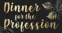 Dinner for the Profession 2019